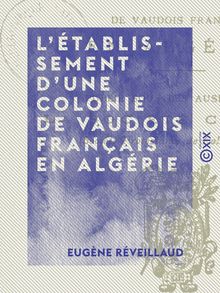 L Établissement d une colonie de Vaudois français en Algérie