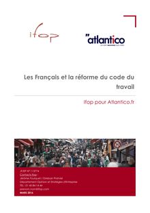 Sondage IFOP pour Atlantico Les Français et la réforme du code du travail