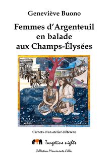 Femmes d Argenteuil en balade aux Champs-Élysées