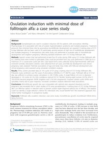 Ovulation induction with minimal dose of follitropin alfa: a case series study