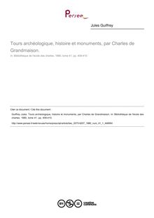 Tours archéologique, histoire et monuments, par Charles de Grandmaison.  ; n°1 ; vol.41, pg 409-410