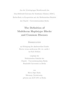 The definition of multilocus haplotype blocks and common diseases [Elektronische Ressource] / von Michael Nothnagel
