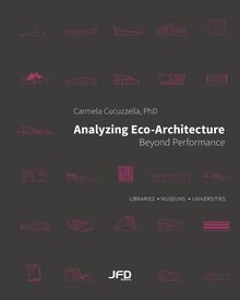 Analyzing Eco-Architecture Beyond Performance