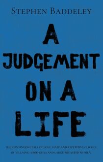 Judgement on a Life