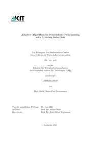 Adaptive Algorithms for Semi-Infinite Programming with Arbitrary Index Sets [Elektronische Ressource] / Heinz-Paul Steuermann. Betreuer: O. Stein