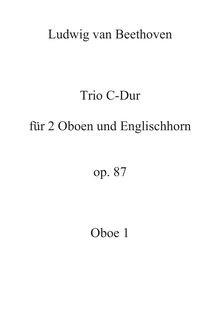 Partition parties complètes, Trio pour 2 hautbois et anglais cor en C major par Ludwig van Beethoven