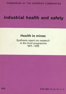 Health in mines. Synthesis report on research in the third programme —1971-1976