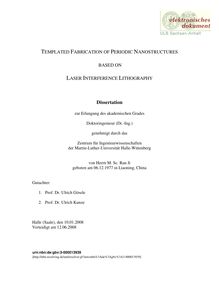 Templated fabrication of periodic nanostructures based on laser interference lithography [Elektronische Ressource] / von Ran Ji