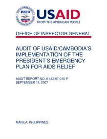  Audit of USAID Cambodia’s Implementation of the President’s Emergency Plan for AIDS Relief
