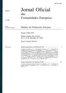 Jornal Oficial das Comunidades Europeias Debates do Parlamento Europeu Sessão 1996-1997. Relato integral das sessões de 4 a 5 de Setembro de 1996