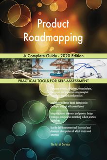Product Roadmapping A Complete Guide - 2020 Edition