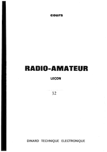 Dinard Technique Electronique - Cours radioamateur Lecon 32