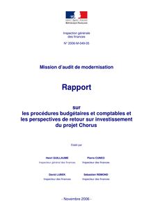 Les procédures budgétaires et comptables et les perspectives de retour sur investissement du projet Chorus : mission d'audit de modernisation