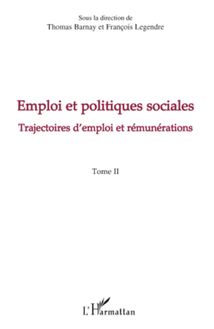 Emploi et politiques sociales (Tome II)