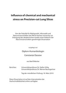 Influence of chemical and mechanical stress on precision-cut lung slices [Elektronische Ressource] / Constanze Dassow