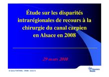 Syndrome du canal carpien  Optimiser la pertinence du parcours patient - Résultats Canal Carpien Alsace 2008 diaporama