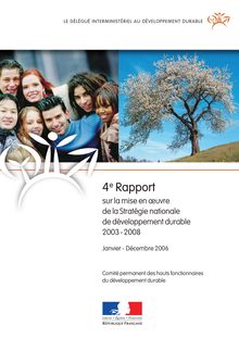 4e rapport sur la mise en oeuvre de la Stratégie nationale de développement durable 2003-2008