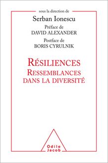 Résiliences : Ressemblances dans la diversité