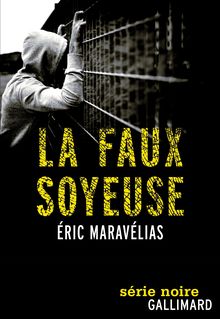 "La faux soyeuse" de Eric Maravélias - Extrait de livre