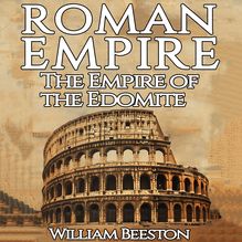 The Roman Empire the Empire of the Edomite