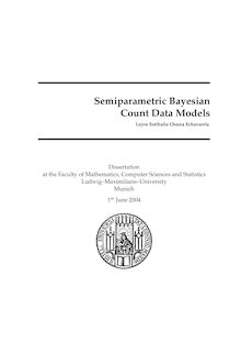 Semiparametric Bayesian count data models [Elektronische Ressource] / Leyre Estíbaliz Osuna Echavarría