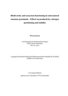 Biodiversity and ecosystem functioning in semi-natural montane grasslands: effects on productivity, nitrogen partitioning and stability [Elektronische Ressource] / von Ansgar Kahmen