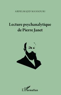 Lecture psychanalytique de Pierre Janet