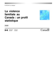 La violence familiale au Canada : un profil statistique