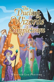 The Dueling Wizards of Simpletown