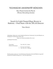 Search for light charged Higgs bosons in hadronic _t63 [tau] final states with the ATLAS detector [Elektronische Ressource] / Thies Ehrich
