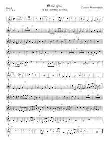 Partition viole de basse 1, octave aigu clef, Di Claudio / Monteverde / il Terzo Libro de Madrigali / a Cinque Voci. / Nouamente composto & datto en luce. / en Venetia, / Appresso Ricciardo Amadino. / M D XCII.