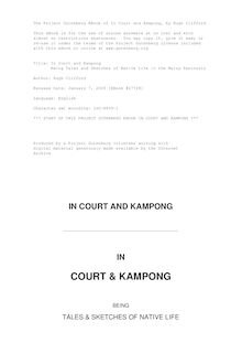 In Court and Kampong - Being Tales and Sketches of Native Life in the Malay Peninsula