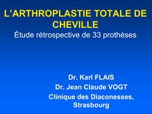 L’ARTHROPLASTIE TOTALE DE CHEVILLE Étude rétrospective de 33 prothèses