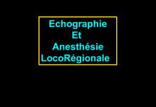 Echographie Et Anesthésie LocoRégionale