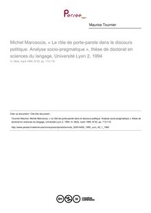 Michel Marcoccia, « Le rôle de porte-parole dans le discours politique. Analyse socio-pragmatique », thèse de doctorat en sciences du langage, Université Lyon 2, 1994  ; n°1 ; vol.42, pg 113-116