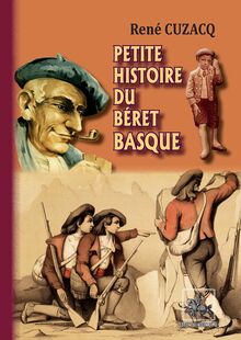 Petite Histoire du Béret basque