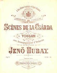 Partition couverture couleur, Scènes de la Csárda, Op.9, Scènes de la Csárda (Nº1) pour Violon avec Accompagnement d Orchestre ou de Piano.