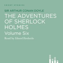 The Adventures of Sherlock Holmes, volume 6