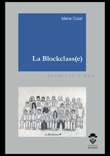 La Blockclass(e)