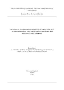 Categorical or dimensional? Differentiation of treatment techniques in short and long-term psychodynamic and psychoanalytic therapies [Elektronische Ressource] / Carolina Seybert