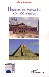 Histoire du Yucatan