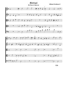 Partition 3, Foco e l mio cor - partition complète (Tr A T T B), madrigaux