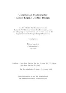 Combustion modeling for diesel engine control design [Elektronische Ressource] / Christian Felsch