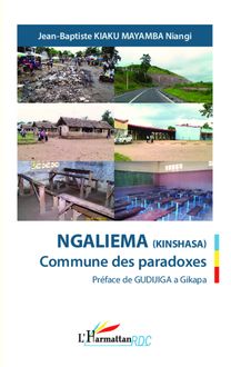 Ngaliema (Kinshasa) Commune des paradoxes