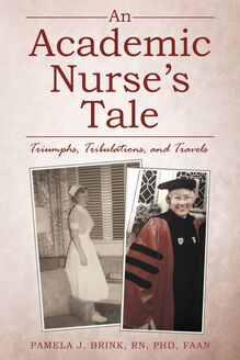 An Academic Nurse’s Tale