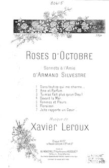 Partition complète, Roses d octobre, Sonnets à l amie, Leroux, Xavier