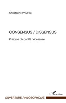 Consensus/Dissensus