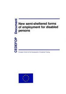 New semi-sheltered forms of employment for disabled persons