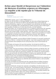 Echec pour Nestlé et Nespresso sur l obtention de Mesures d extrême urgence en Allemagne. La requête a été rejetée par le Tribunal de Düsseldorf