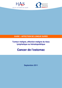 ALD n° 30 - Cancer de l estomac - ALD n° 30 - Guide médecin sur le cancer de l estomac